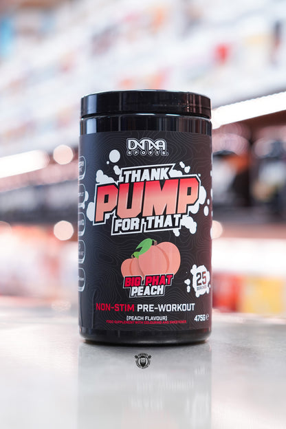 DNA Sports - Thank Pump For That Big Phat Peach (25 Servings) – Front label of a 475g black tub featuring a peach graphic, highlighting it as a non-stim pre-workout supplement with 25 servings.